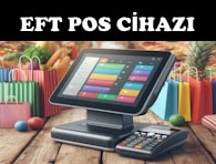 EFT POS ve Seyyar Pos